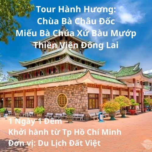 Tour Hành Hương 1 Ngày 1 Đêm: Châu Đốc, Tịnh Biên